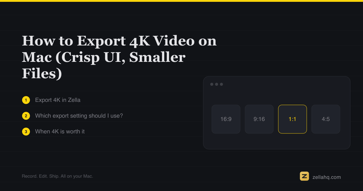 How to Export 4K Video on Mac (Crisp UI, Smaller Files)
