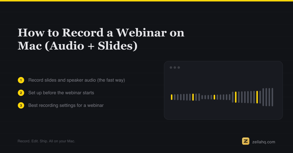 How to Record a Webinar on Mac (Audio + Slides)