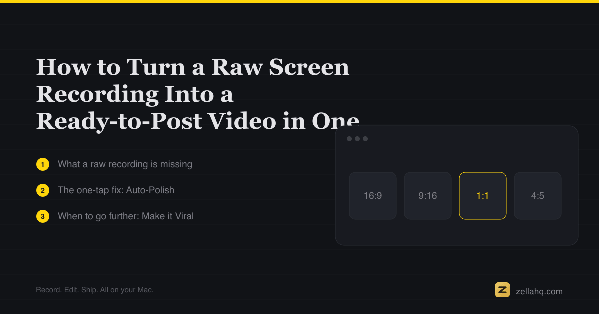 Turn a Raw Screen Recording Into a Post-Ready Video in One Tap