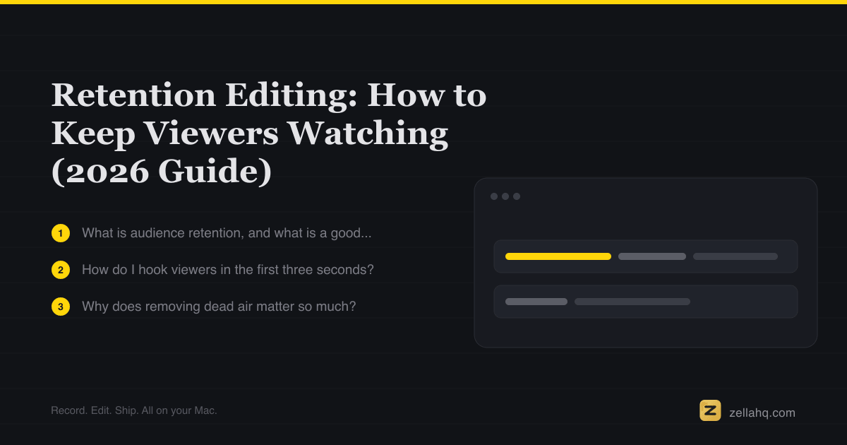 Retention Editing: How to Keep Viewers Watching (2026 Guide)