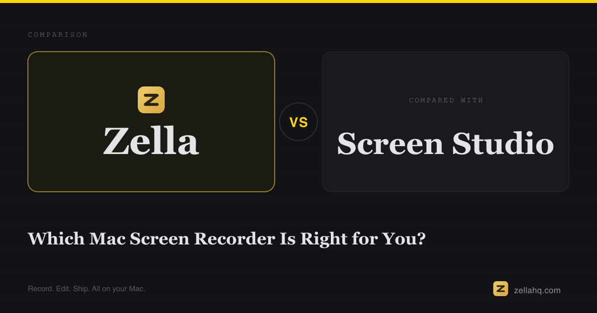 Zella vs Screen Studio: Which Mac Recorder Wins?